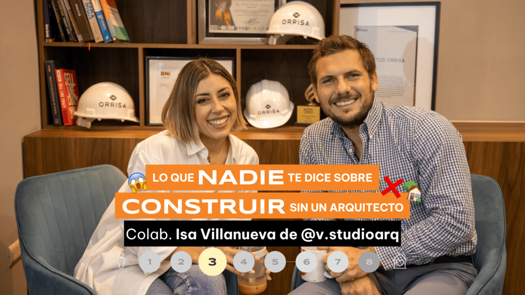 Arquitecto + Constructora: Por qué trabajar en conjunto para construir tu casa